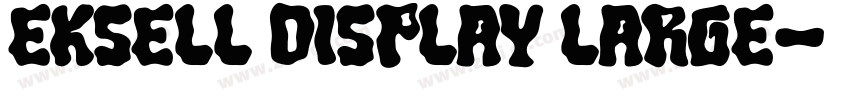 Eksell Display Large字体转换 Eksell Display Large字体转换